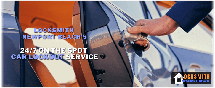 Car Lockout Service Newport Beach CA